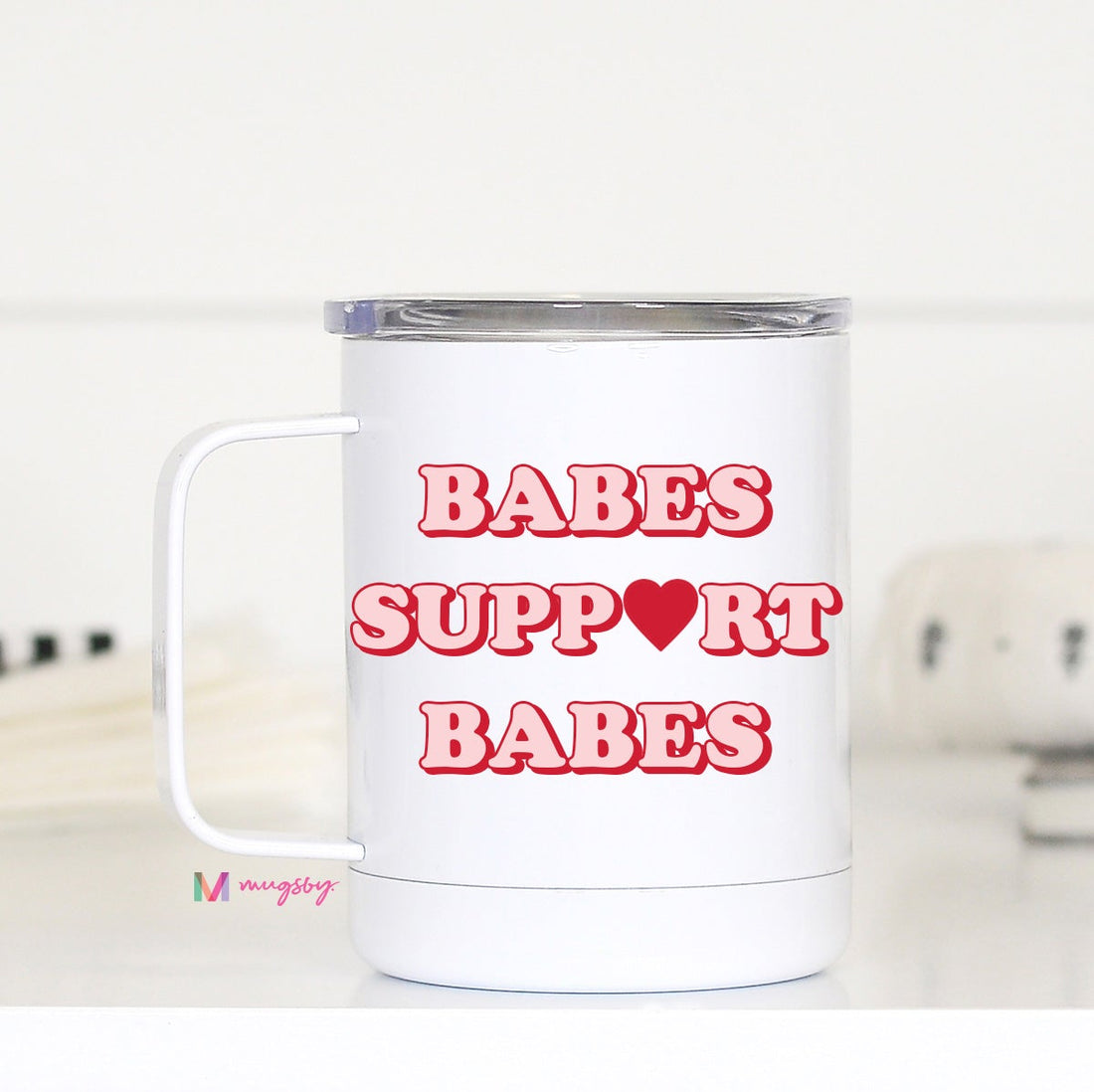 Babes Support Babes Travel Cup