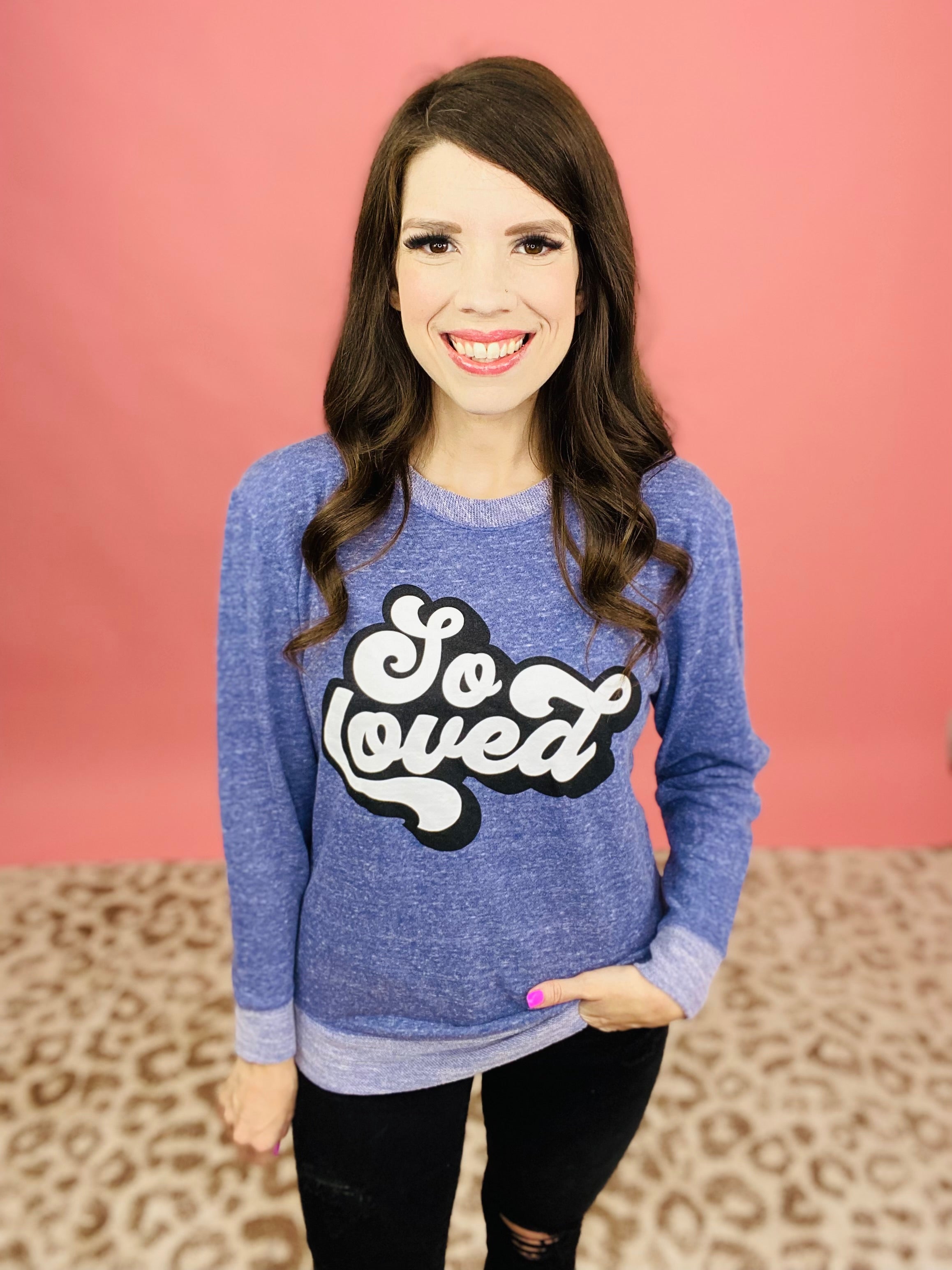So Loved Sweatshirt