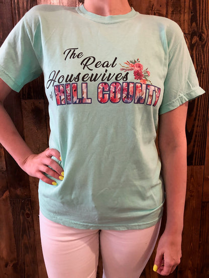 Real Housewives of Hill County Tee