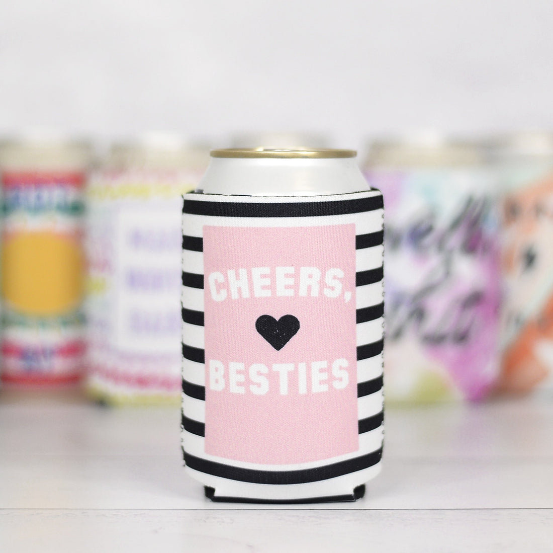 Cheers Besties Can Koozie