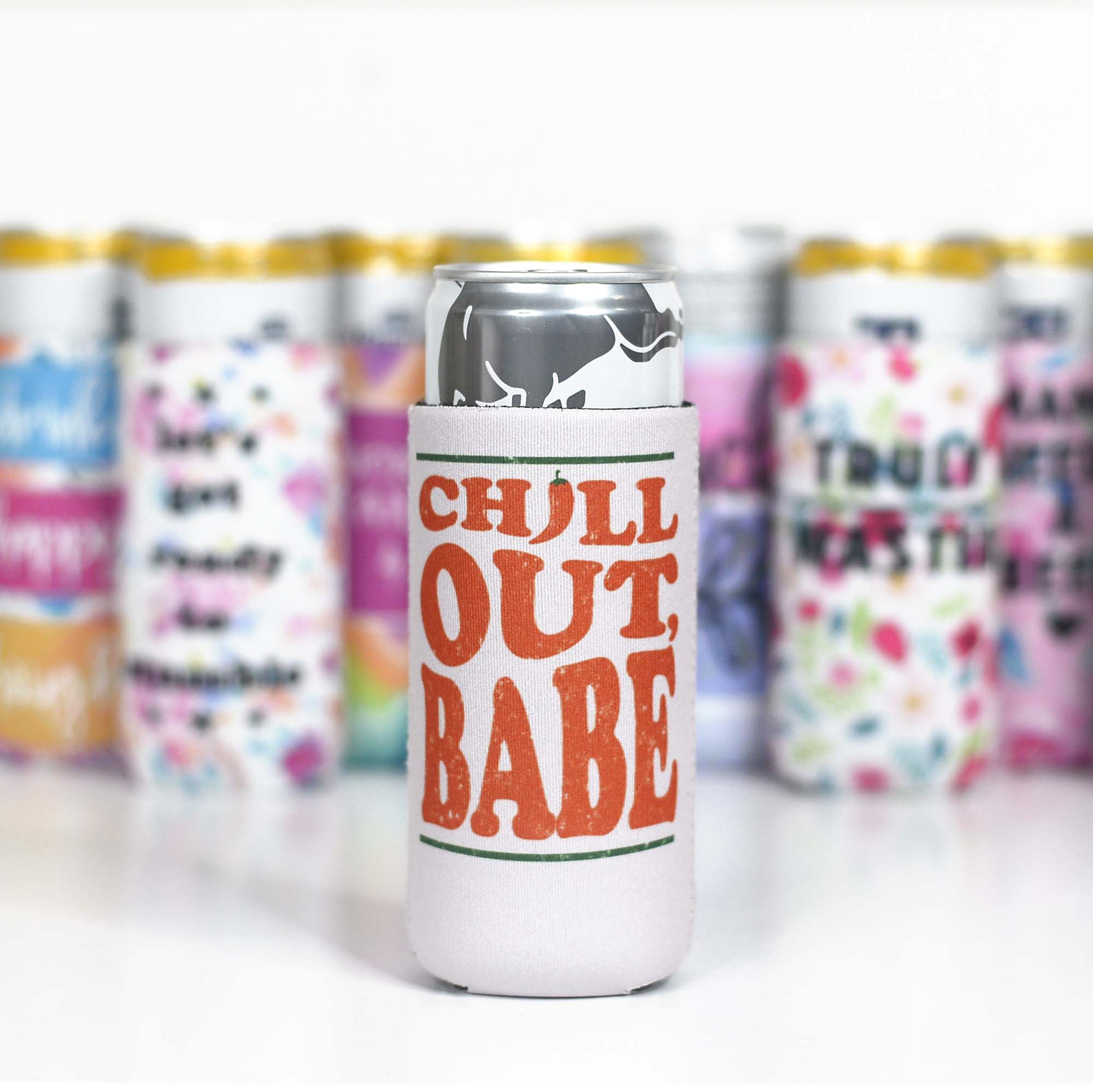 Chill Out Babe Tall Can Koozie